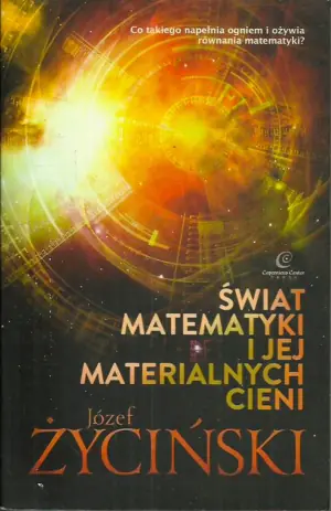 Świat matematyki i jej materialnych cieni