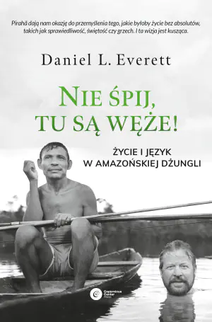 Nie śpij, tu są węże! Życie i język w amazońskiej dżungli