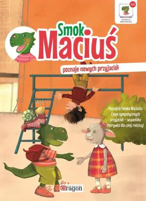 Smok Maciuś poznaje nowych przyjaciół