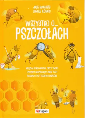 Wszystko o pszczołach