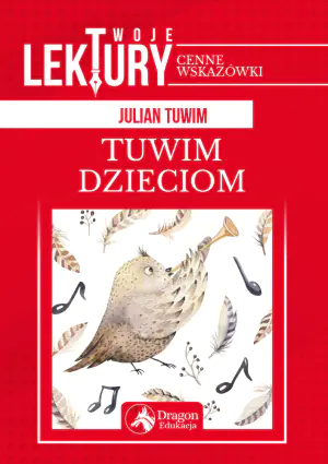 Twoje lektury. Tuwim dzieciom