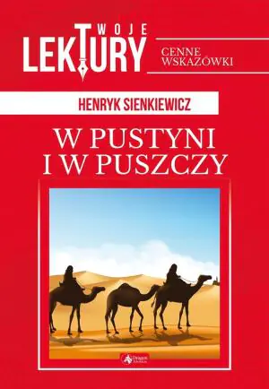 W pustyni i w puszczy. Twoje lektury