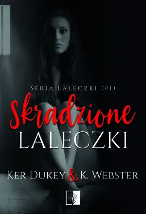 Skradzione laleczki. Laleczki. Tom 1