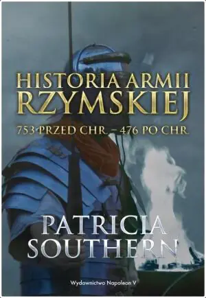 Historia Armii Rzymskiej 753 p.n.e. – 476 p.n.e.