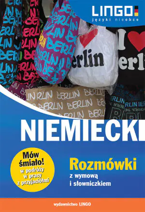 Niemiecki. Rozmówki z wymową i słowniczkiem