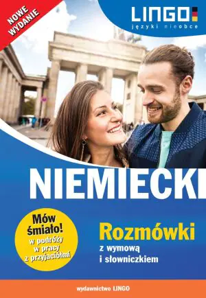 Niemiecki. Rozmówki z wymową i słowniczkiem