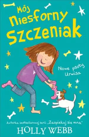 Nowe psoty Urwisa. Mój niesforny szczeniak. Tom 2