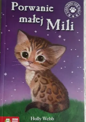 Zaopiekuj się mną. Porwanie małej Mili