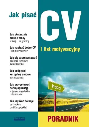 Jak pisać CV i list motywacyjny. Poradnik