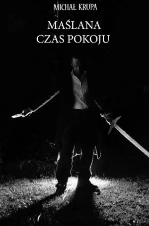 Maślana. Czas pokoju
