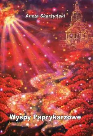 Wyspy Paprykarzowe. Wyspy Naftalinowe. Tom 2