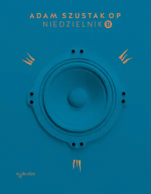 Niedzielnik B. Komentarze do czytań