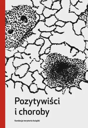 Pozytywiści i choroby