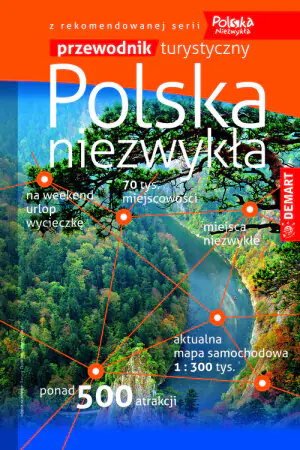 Polska niezwykła. Przewodnik turystyczny