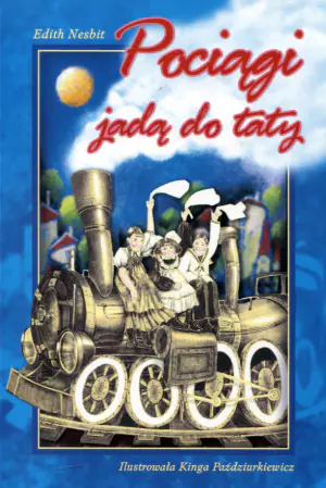Pociągi jadą do taty