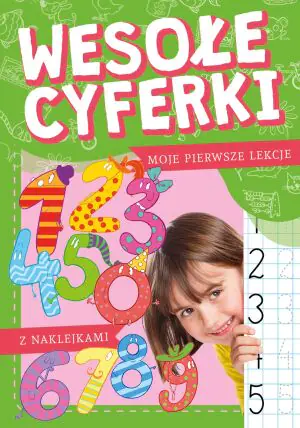 Wesołe cyferki. Moje pierwsze lekcje