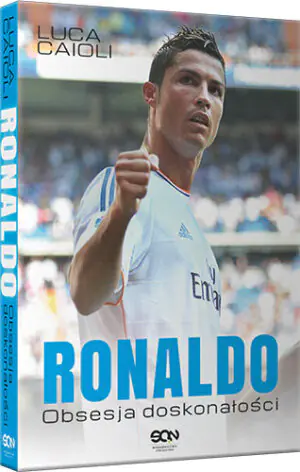 Ronaldo. Obsesja doskonałości '13