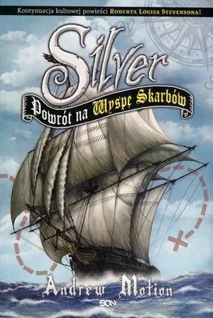 Silver. Powrót na wyspę skarbów