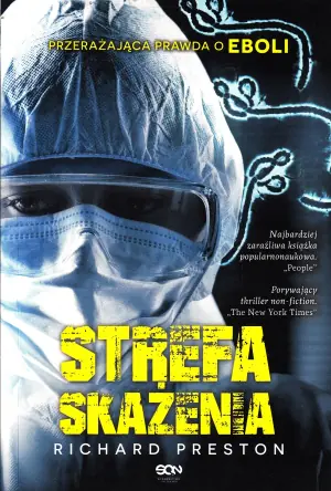 Strefa skażenia. Przerażająca prawda o Eboli