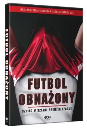 Futbol obnażony. Szpieg w szatni Premier League (pocket)