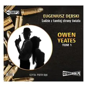 Ludzie z tamtej strony świata. Detektyw Owen Yeates. Tom 1