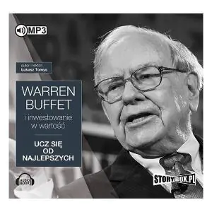 Warren Buffett i inwestowanie w wartość. Ucz się od najlepszych
