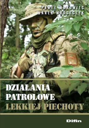 Działania patrolowe lekkiej piechoty