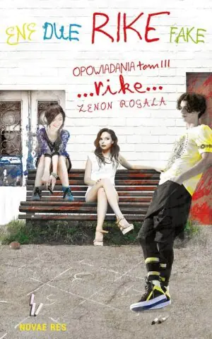 Opowiadania. Ene, due, rike, fake. Tom 3