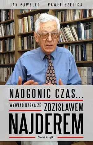 Wywiad rzeka ze Zdzisławem Najderem