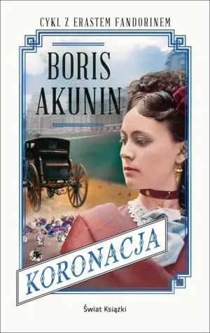 Przygody Erasta Fandorina. Tom 8. Koronacja