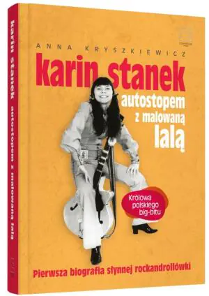 Karin Stanek autostopem z malowaną lalą