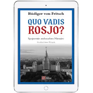Quo vadis, Rosjo?
