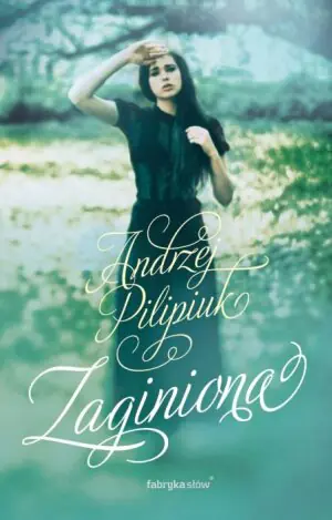 Zaginiona. Kuzynki Kruszewskie. Tom 4