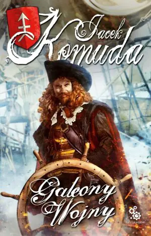 Galeony wojny. Tom 1