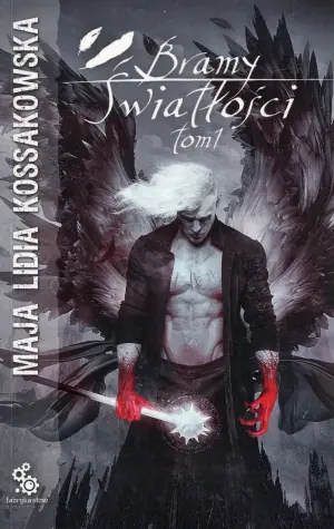 Bramy Światłości. Część 1. Zastępy Anielskie. Tom 5