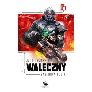 Waleczny. Zaginiona flota. Tom 4