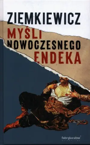 Myśli nowoczesnego endeka