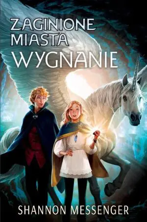 Wygnanie. Zaginione miasta. Tom 2