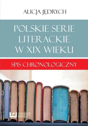 Polskie serie literackie w XIX wieku