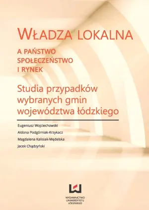 Władza lokalna a państwo społeczeństwo i rynek 