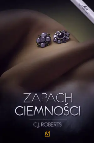 Zapach ciemności. The Dark Duet. Tom 2