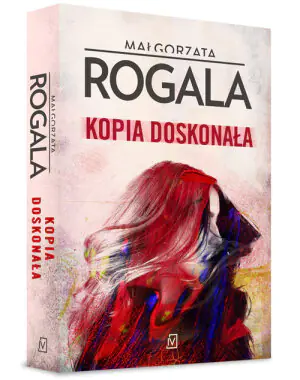 Kopia doskonała. Celina Stefańska. Tom 1
