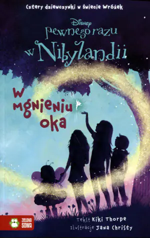 Pewnego razu w Nibylandii. Tom 1. W mgnieniu oka