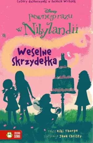 Weselne skrzydełka. Pewnego razu w Nibylandii. Tom 5