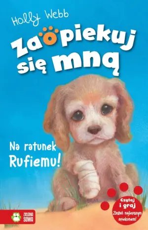 Na ratunek Rufiemu. Zaopiekuj się mną. Tom 14