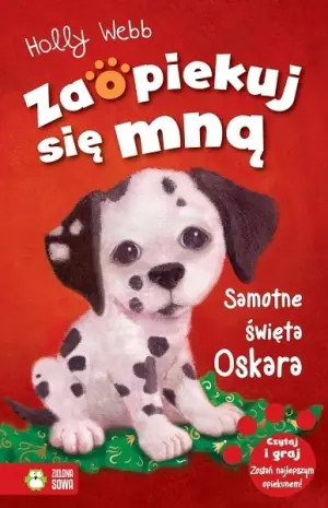 Samotne święta Oskara. Zaopiekuj się mną. Tom 15
