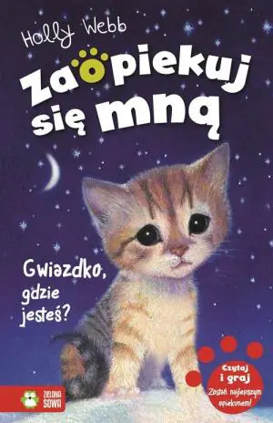 Gwiazdko, gdzie jesteś? Zaopiekuj się mną. Tom 18