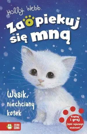 Wąsik, niechciany kotek. Zaopiekuj się mną. Tom 20