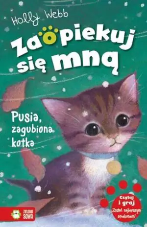 Pusia zagubiona kotka. Zaopiekuj się mną. Tom 25