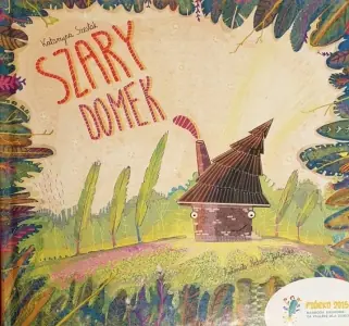 książka "Szary Domek" - Katarzyna Szestak